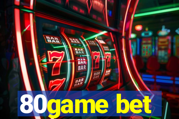 80game bet